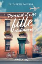 Portrait d'une fille ordinaire